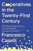 Francesco Caselli - Cooperatives in the Twenty-First Century, Inbunden