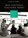 Who Controls Teachers' Work?