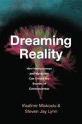 Dreaming Reality