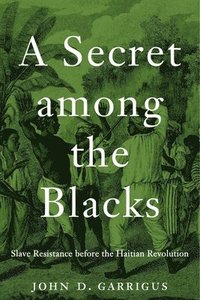 A Secret among the Blacks