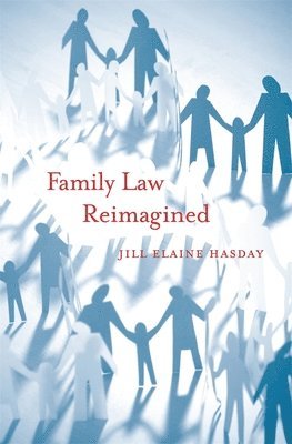 Jill Elaine Hasday - Family Law Reimagined, Inbunden. Tillgänglighet: Lägg i varukorg