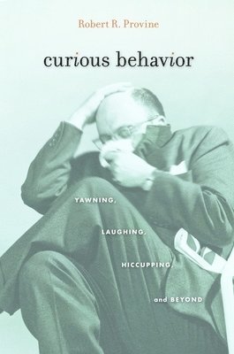Robert R. Provine - Curious Behavior, Häftad. Tillgänglighet: Lägg i varukorg