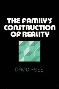 Family's Construction of Reality