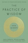 The Practice of Wisdom