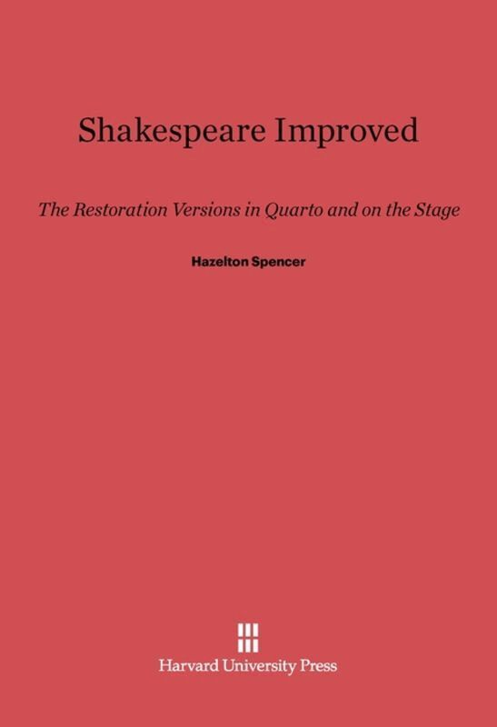 Hazelton Spencer - Shakespeare Improved, Inbunden
