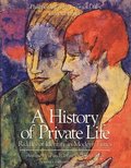 A History of Private Life: Volume V Riddles of Identity in Modern Times