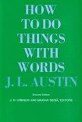 How to Do Things with Words