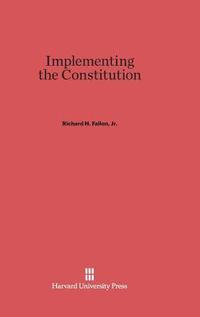 Implementing the Constitution