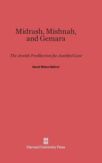 Midrash, Mishnah, and Gemara
