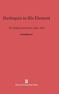 Harlequin in His Element