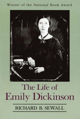 Richard B. Sewall - The Life of Emily Dickinson, Häftad