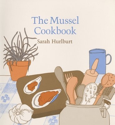 Mussel Cookbook