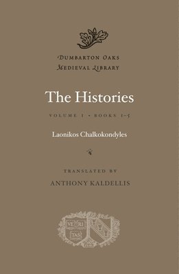 Laonikos Chalkokondyles - The Histories, Inbunden