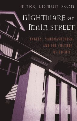 Mark Edmundson - Nightmare on Main Street, Häftad