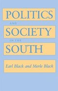 Politics and Society in the South
