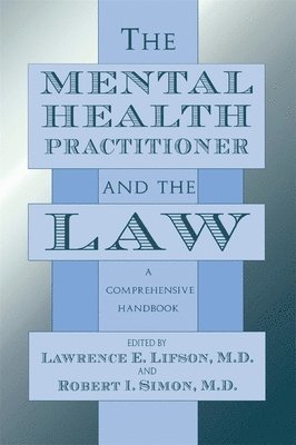 Mental Health Practitioner and the Law