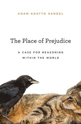 Adam Adatto Sandel - Place of Prejudice, Inbunden. Tillgänglighet: Lägg i varukorg