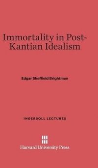 Immortality in Post-Kantian Idealism