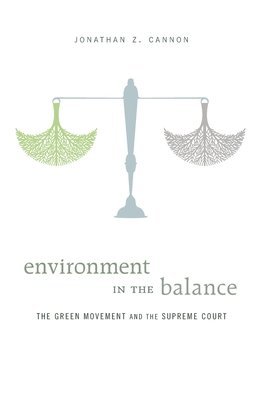 Jonathan Z. Cannon - Environment in the Balance, Inbunden. Tillgänglighet: Lägg i varukorg