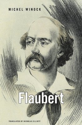 Michel Winock - Flaubert, Inbunden