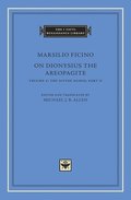 On Dionysius the Areopagite: Volume 2