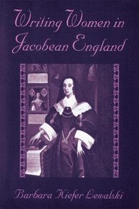 Writing Women in Jacobean England