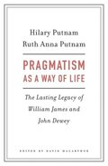 Pragmatism as a Way of Life
