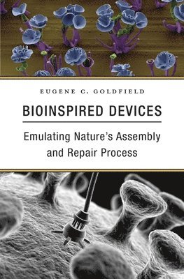 Eugene C. Goldfield - Bioinspired Devices, Inbunden. Tillgänglighet: Lägg i varukorg