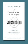 The Twenty-Five Years of Philosophy