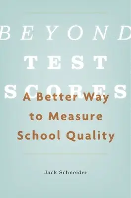 Jack Schneider - Beyond Test Scores, Inbunden. Tillgänglighet: Lägg i varukorg