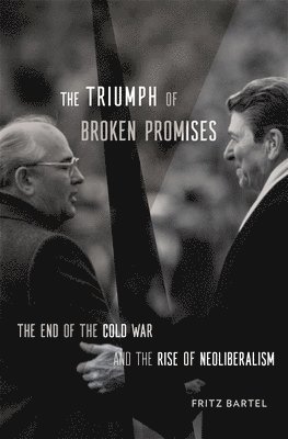 Fritz Bartel - Triumph of Broken Promises, Inbunden