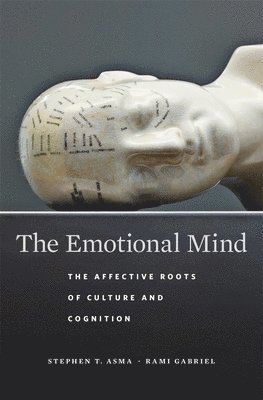 Stephen T. Asma, Rami Gabriel - Emotional Mind, Inbunden