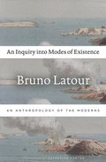 An Inquiry into Modes of Existence