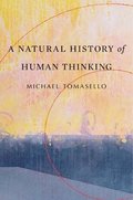 Natural History of Human Thinking