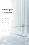 Rationing the Constitution
