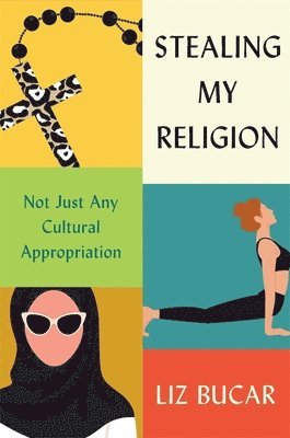 Liz Bucar - Stealing My Religion, Inbunden. Tillgänglighet: Lägg i varukorg