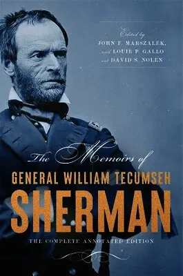 Memoirs of General William Tecumseh Sherman