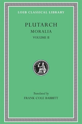 Plutarch - Moralia, Volume II, Inbunden