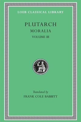 Plutarch - Moralia, Volume III, Inbunden