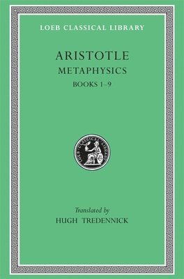 Aristotle - Metaphysics, Volume I, Inbunden