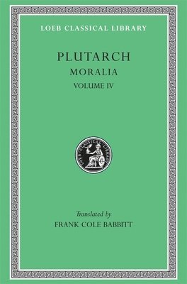 Plutarch - Moralia, Volume IV, Inbunden