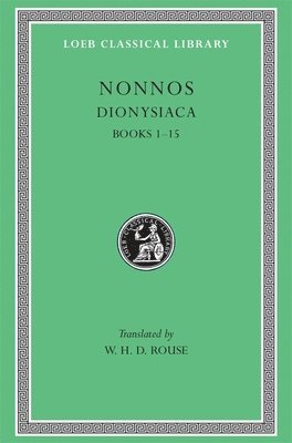 Nonnos - Dionysiaca, Volume I, Inbunden