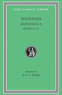 Nonnos - Dionysiaca, Volume II, Inbunden