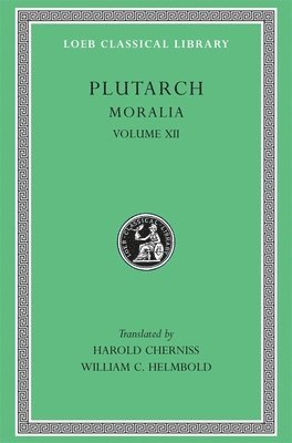 Plutarch - Moralia, XII, Inbunden