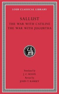 The War with Catiline. The War with Jugurtha