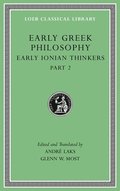 Early Greek Philosophy, Volume III