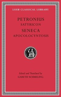 Satyricon. Apocolocyntosis