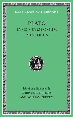 Plato, Christopher Emlyn-Jones, William Preddy - Lysis. Symposium. Phaedrus, Inbunden