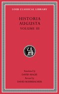 Historia Augusta: Volume III
