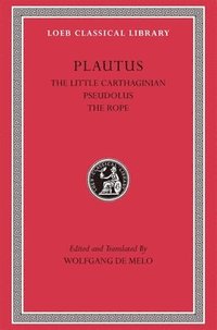 Little Carthaginian. Pseudolus. The Rope